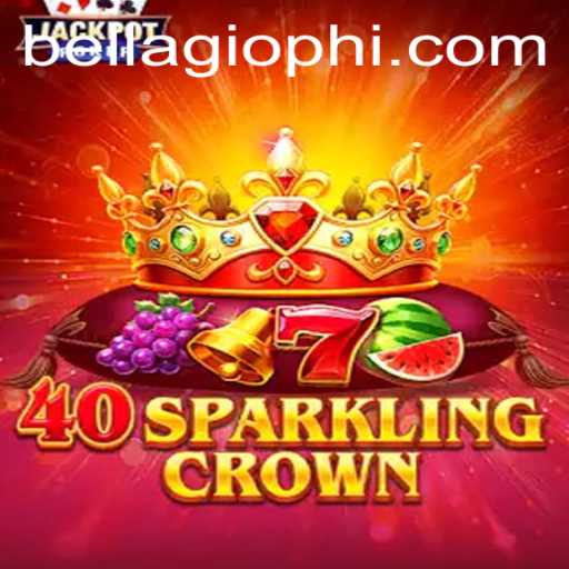 Discover 40SparklingCrown: A Dazzling Casino Experience at BELLAGIO PH
