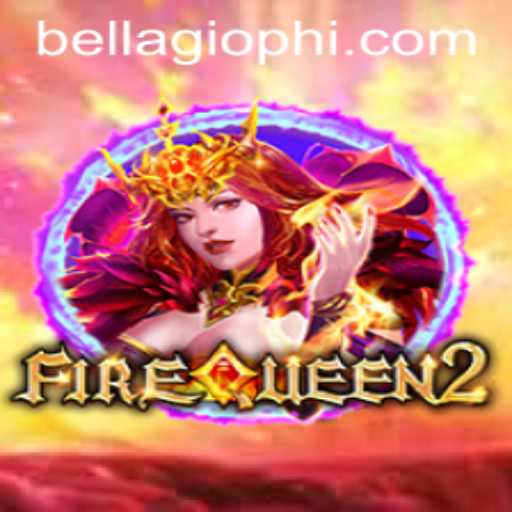 Unveiling FireQueen2: The Enchanting World of Slot Gaming at BELLAGIO PH