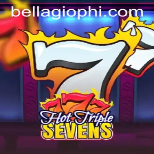 Exploring the Exciting World of HotTripleSevens at BELLAGIO PH
