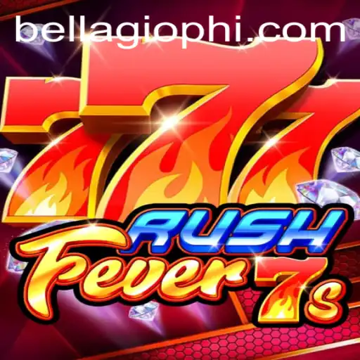 The Exciting World of RushFever7s at BELLAGIO PH